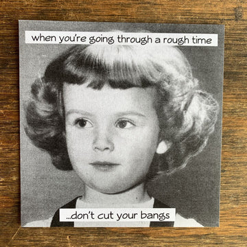 When You're Going Through...