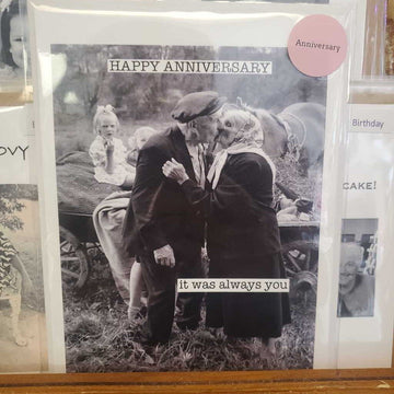 Greeting Card-Happy anniversary it was always you