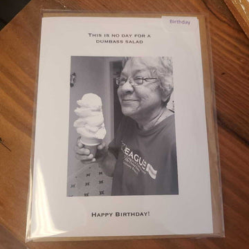 Greeting Card-This is no day for a dumbass salad