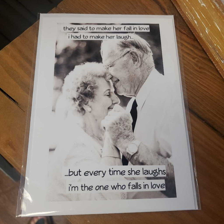 Greeting Card- They said to make her fall in love