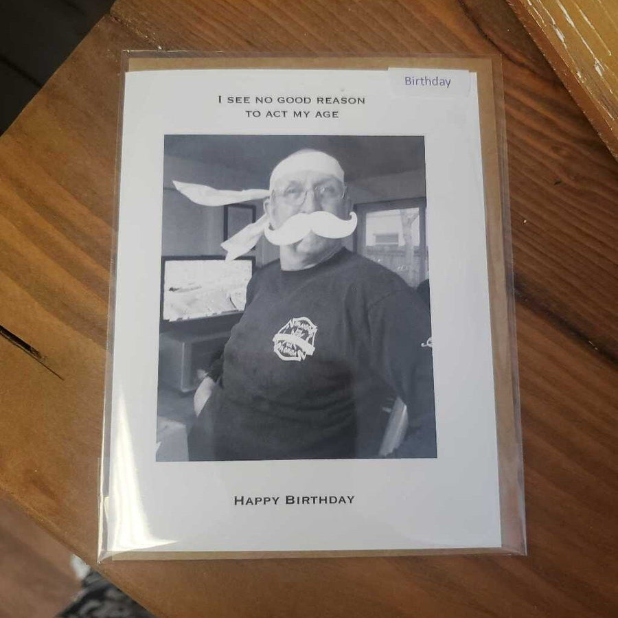 Greeting Card- I see no good reason