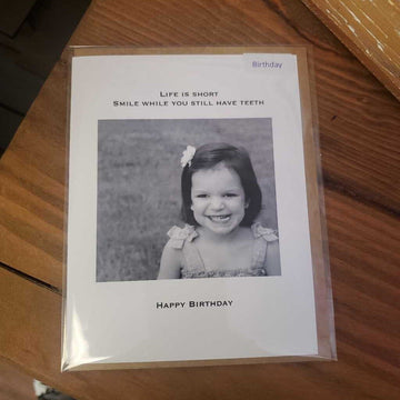 Greeting Card- Life is short