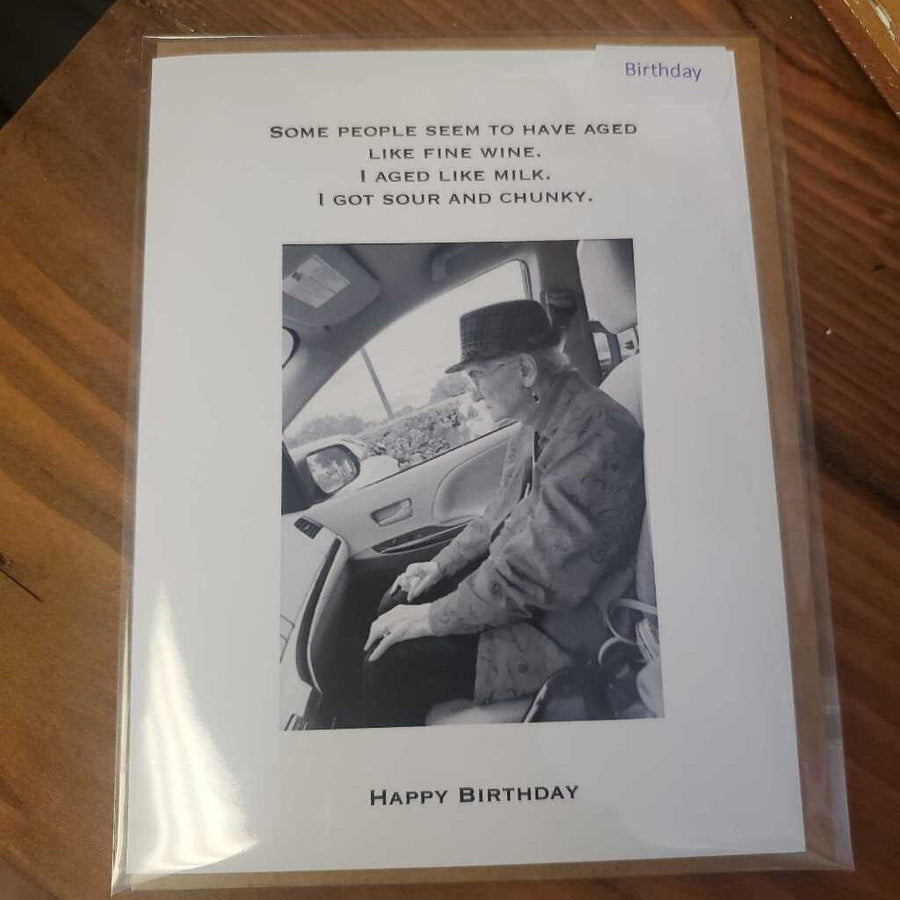 Greeting Card- Some people seem to have aged