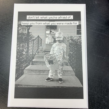 Don't Let What You're Afraid Of...Card