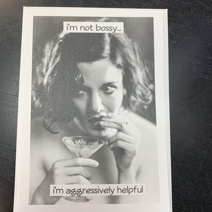 I'm Not Bossy...Card