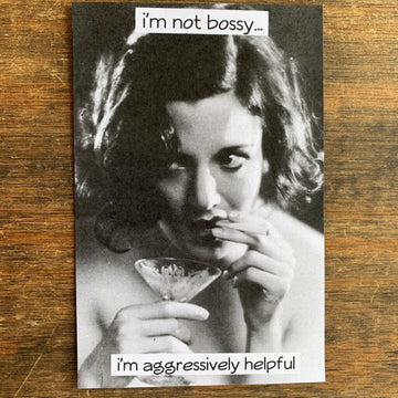 I'm Not Bossy...